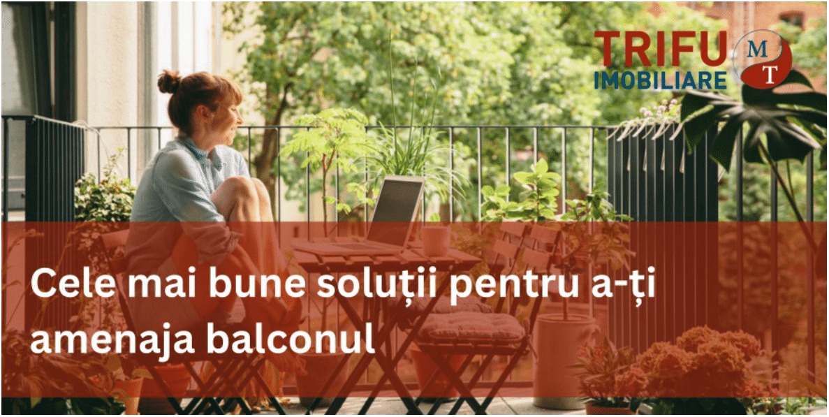 Cele mai bune solutii pentru a-ti amenaja balconul din apartamentul tău din Alba Iulia